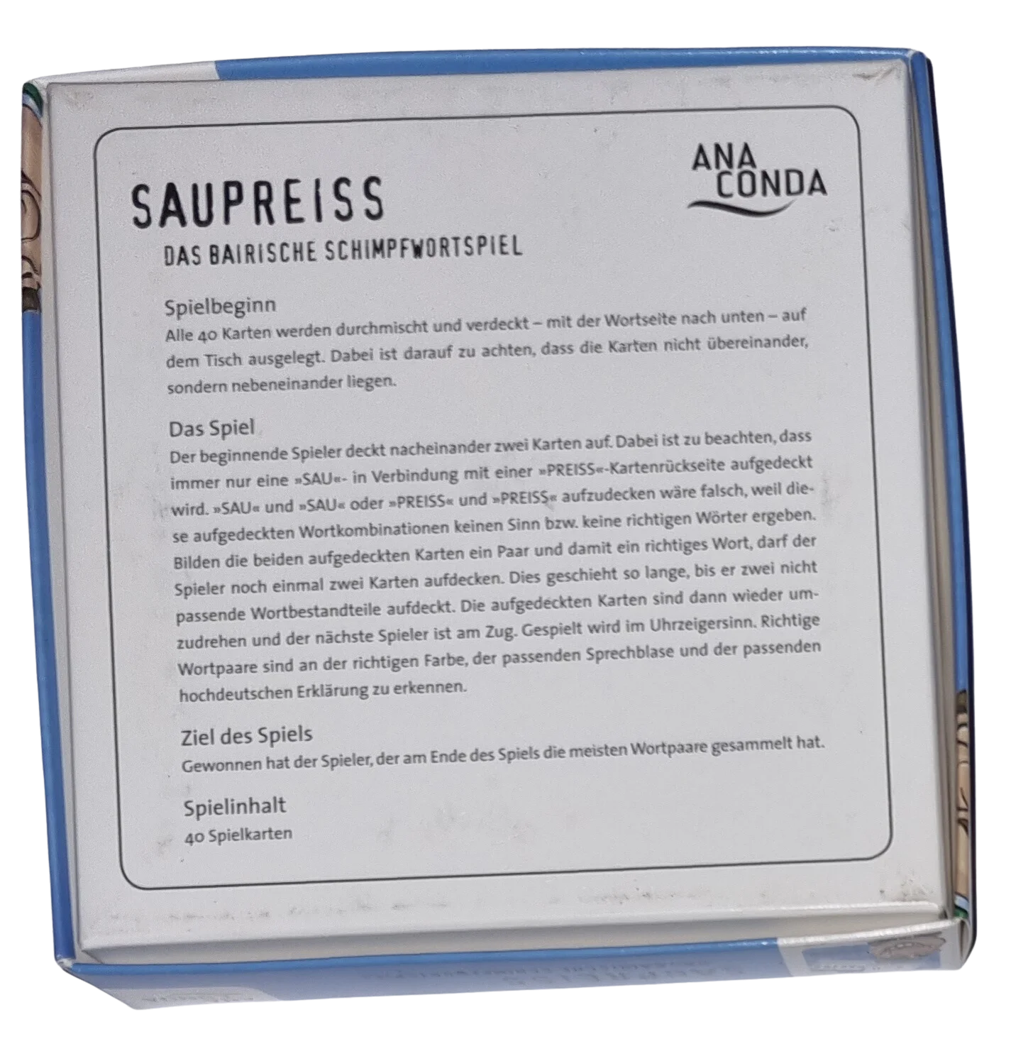 Ana Conda Saupreiss, Das bairische Schimpfwortspiel