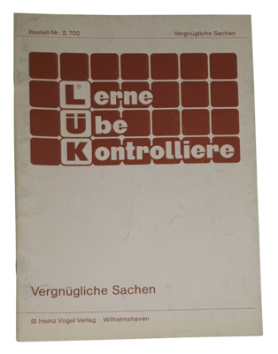 Lük Vergnügliche Sachen S 702