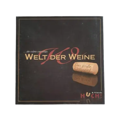 Huch Welt der Weine